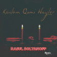 Nazryn - Könlüm qəmi neylər (Rasul Soltanoff Remix )