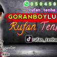Rufan Tenha - Yeyib Icen Oglanam Goranboyluyam 2019 YUKLE.mp3