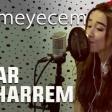Nigar Muharrem - Sevmeyecem 2018