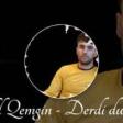 İsrafil Qemgin - Derdi Dunyanin 2020 YUKLE.mp3