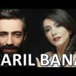 Oyku Gurman ft Resul Dindar - Saril Bana 2018