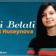 Gunel Huseynova - Basi Belali 2020 YUKLE.mp3