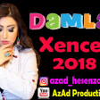 Damla - Xencer 2018 Yeni (YUKLE)