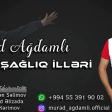 Murad Agdamli Usagliq illeri 2019