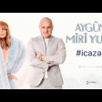 Miri Yusif feat. Aygün Kazımova Icazəli 2020 YUKLE .mp3