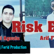 Arif Feda ft İsmayıl Ağsulu - Risk Ele 2018 (Yeni)