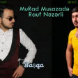 Murad Musazade Rauf Nəzərli Başqa Bir İnsan 2021