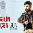 ZiKOZS - Sen Gelin Kocen Gun ) Rap Version )