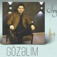 seymur - memmedov gozelim (YUKLE)