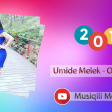Umide Melek Ozum Kimi 2018