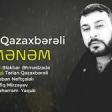 Terlan Qazaxbereli - O Menem 2019 YUKLE.mp3