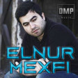 Elnur Mexfi - Elvida ey subayliqim 2018 DMP Music