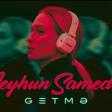 jeyhun samedov- getme (YUKLE)