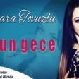 Anara Tovuzlu - Uzun Gece 2019 YUKLE.mp3