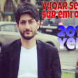 Vuqar Seda - Sur emi oglu 2015 Tam Orginal