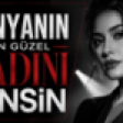 Dünyanın En Güzel Kadını Sensin