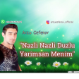Arzu Ceferov Nazli Duzlu Yarim 2020
