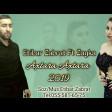 Etibar Zabrat Ft Zayka - Axtara Axtara 2019 YUKLE.mp3