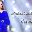 Nahide Qarabagli - Cox Sevirem 2024 Remsi Musiqi