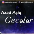 Azad Asiq - Geceler 2023 (YUKLE)