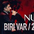 Nuri - BIRI VAR (Bakı Konqres Mərkəzi  2026)