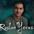 Ruslan Yeraz Omrum 2025 eXculisive YUKLE