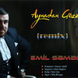 Emil Semedoglu - Aynadan Gozel 2019 (Remix) YUKLE MP3