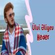 Ulvi Eliyev - Keder 2020
