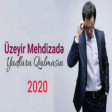 Uzeyir Mehdizade - Yadlara Qalmasin 2020