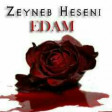 Zeyneb Heseni - Edam 2019 Yukle