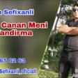Xeyyam Sefixanli - Sevgili Canan Meni Yandirma 2019 YUKLE.mp3