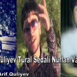 Tural Sedali Ft Nurlan Vahidoglu Ft Arif Quliyev - Mensiz Qalacaqsan 2017