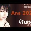 Gunel Nihat - Ana (2020) YUKLE.mp3