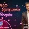 Ramin Qaracuxurlu - Ay Ureyim 2019 YUKLE.mp3