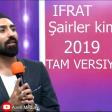Ifrat- Sairler kimi 2019 (YUKLE)
