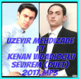 Uzeyir Mehdizade ft Kenan Vidadioglu Logosuz Sevirem 2017