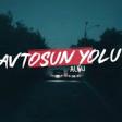 Alsu Xanim - Avtosun Yolu (Aranj Zahid) 2023