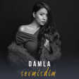 Sevmisdim — Damla