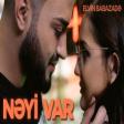 Elvin Babazade - Neyi Var 2022