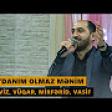 MEYDANIM OLMAZ MƏNİM (Perviz Bulbule_ Vuqar Bilecerili_ Mirferid Zireli_ Vasif