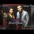 Nahid Amanov ft Aynur Sevimli Senden BirDenedir 2019 YUKLE.mp3