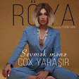 Röya Ayxan - Səni Sevmək Mənə Çox Yaraşır 2019 YUKLE.mp3