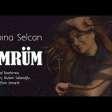 Sabina Selcan - Omrum (2019) YUKLE.mp3