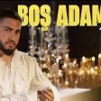 Ayaz Babayev -Bos Adamlar.mp3 yukle