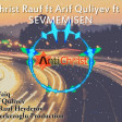 AntiChrist Rauf ft Arif Quliyev ft Braga - Sevmemisen