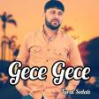 Tural Sedali - Gece Gece 2022