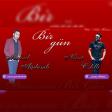 Murad Ağdamlı & Nicat Cəlilli - Bir Gün 2018