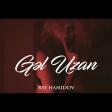 Ray Hamidov - Gel uzan