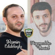 Ramin Edaletoglu ft Niyameddin Umud - Canan Demeseydim 2018 DMP