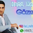 Hacı Mehtab - Gozelim 2018 YUKLE MP3